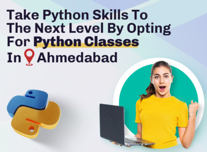 Improve Your Python Coding Skills | Python Classes In Ahmedabad