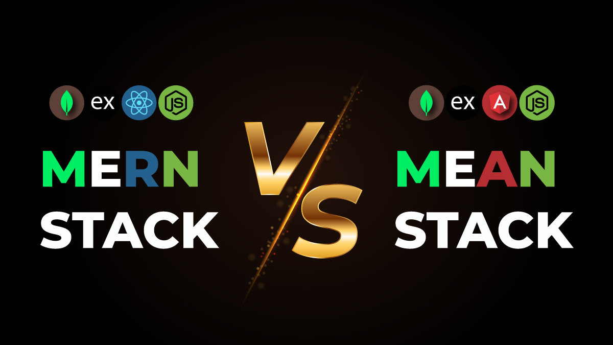 MERN Stack vs MEAN Stack: Which Stack To Choose In 2023